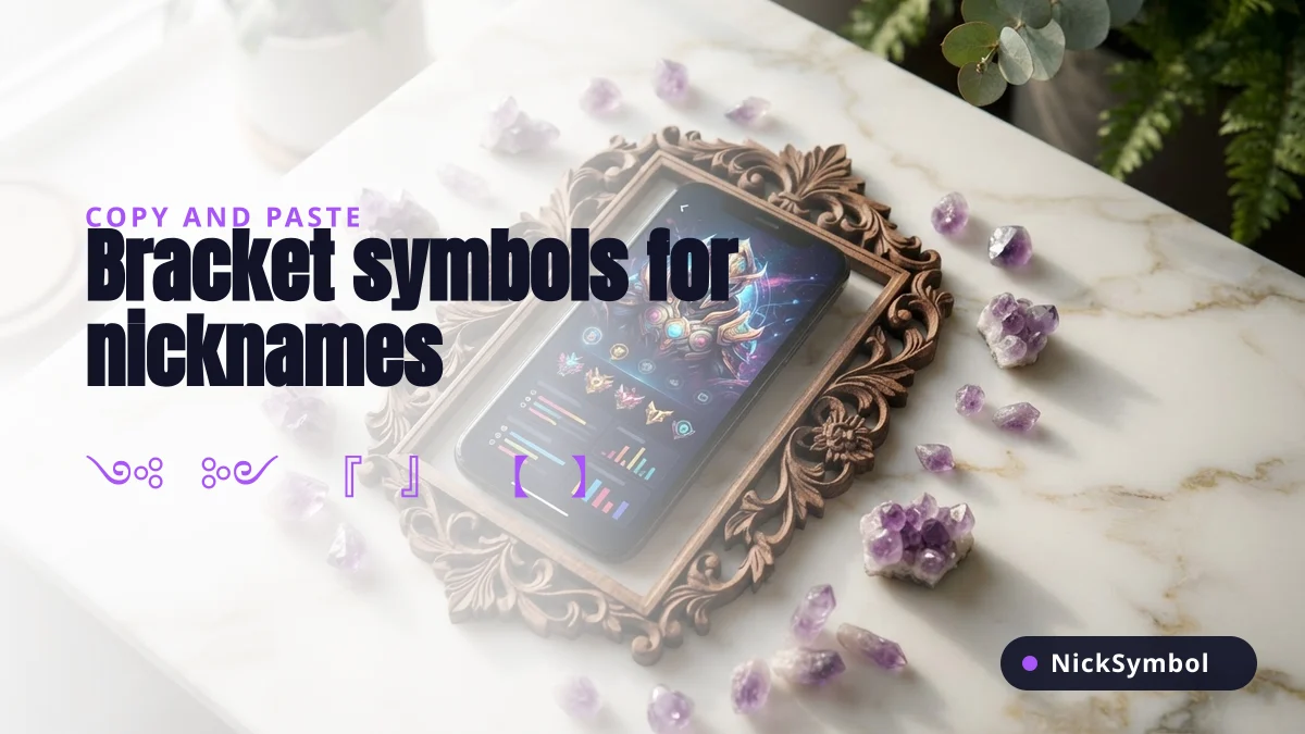 Bracket Symbols ꧁꧂ 『』 for Nicknames — Copy and Paste