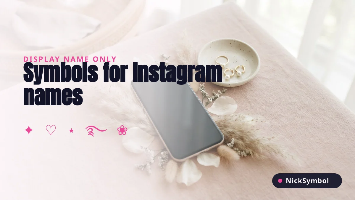 Symbols for Instagram Names and Bios — Copy and Paste