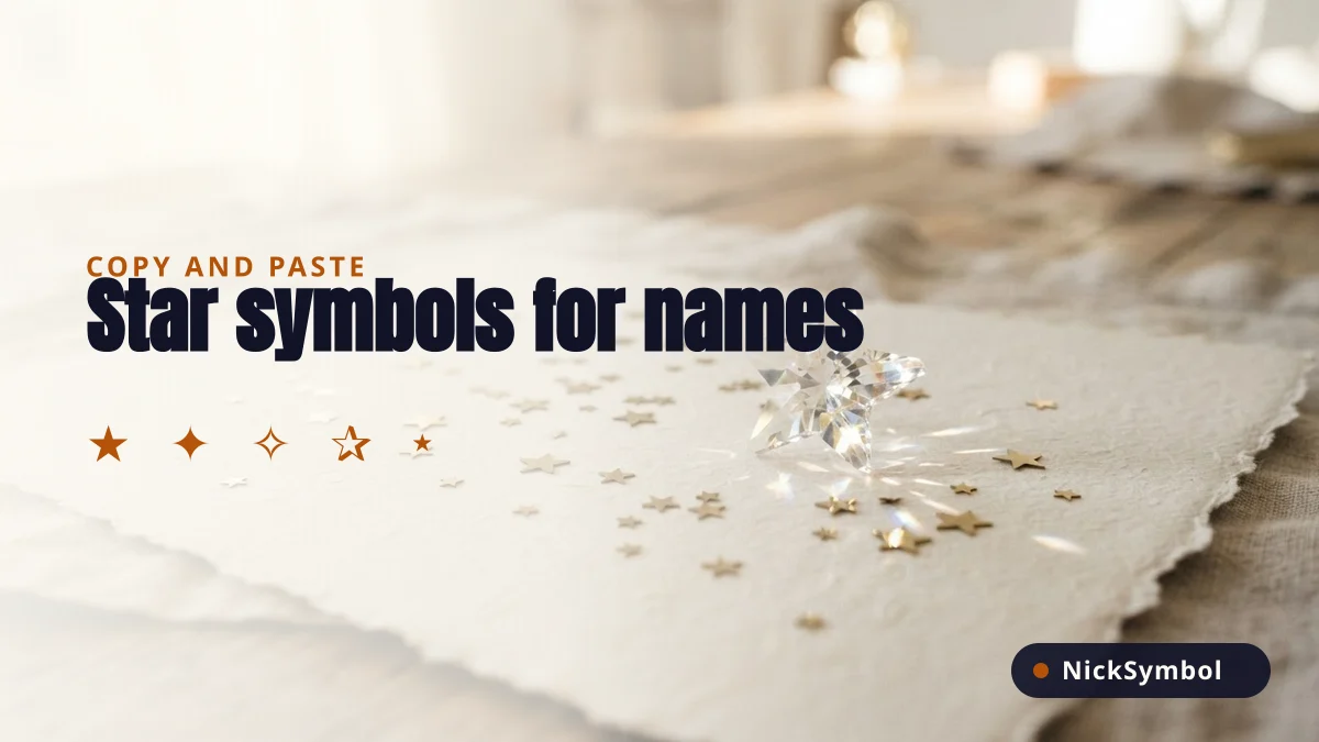 Star Symbols ✦ ★ for Names — All 99, Copy and Paste